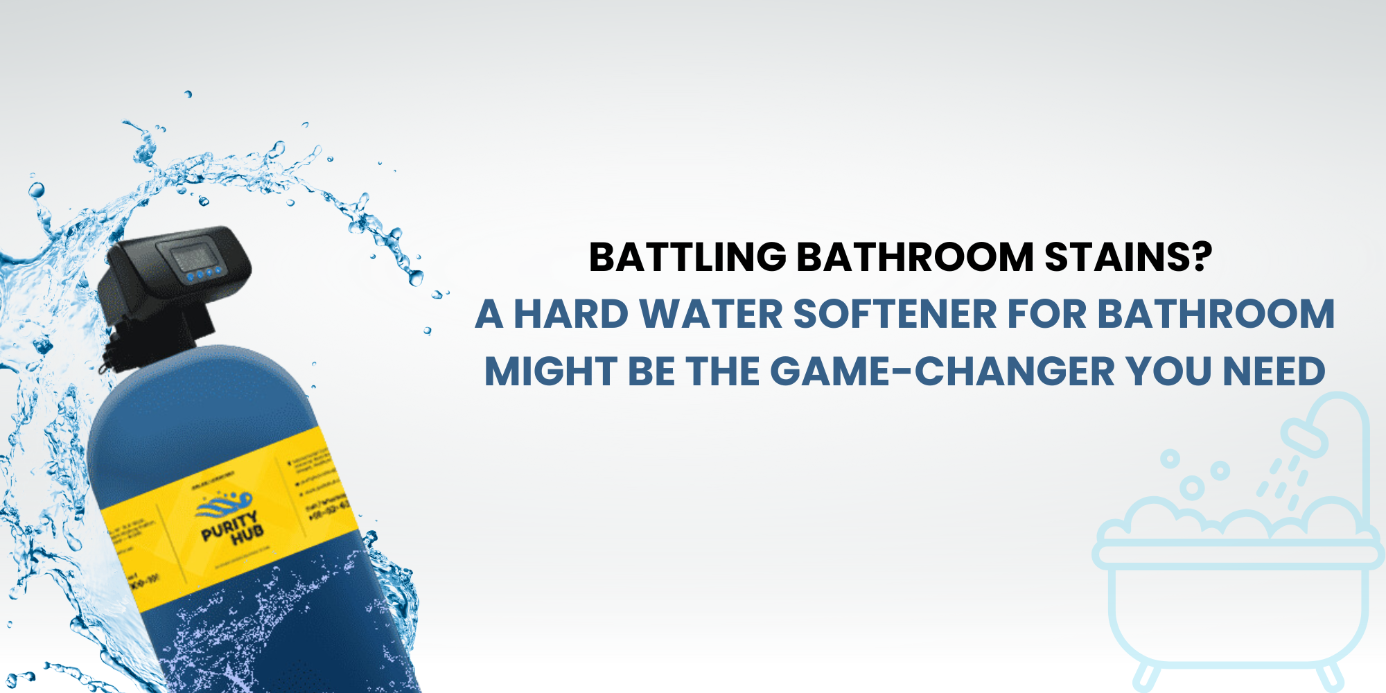 Water Softener for Bathroom